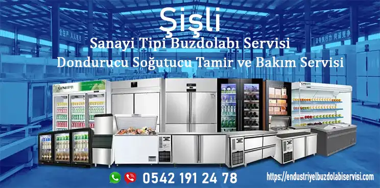 Şişli sanayi tipi buzdolabı servisi